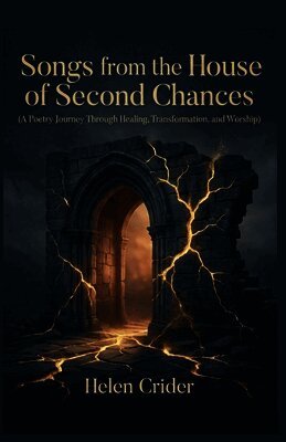 Songs from the House of Second Chances