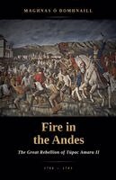 Maghnas Ó Domhnaill - Fire in the Andes, Häftad. Tillgänglighet: Lägg i varukorg