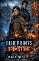 Kara Meskill - Blueprints and Brimstone, Häftad. Tillgänglighet: Lägg i varukorg