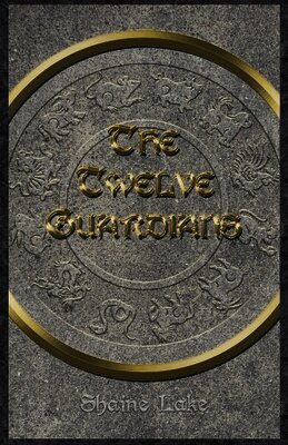 Twelve Guardians