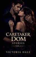 Victoria Hale - Caretaker Dom Stories Vol.1, Häftad