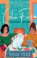 Tessa Vidal - Cabin Fever- A Sapphic Romantic Comedy, Häftad