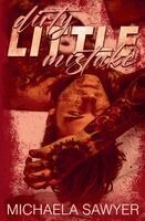 Michaela Sawyer - Dirty LIttle Mistake, Häftad