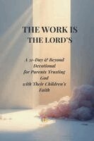 The Work Is the Lord's