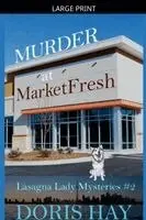 Doris Hay - Murder at MarketFresh, Häftad. Tillgänglighet: Lägg i varukorg