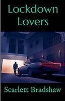 Scarlett Bradshaw - Lockdown Lovers, Häftad