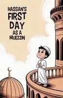 Ali Hakim - Hassan's First Day as a Muezzin, Häftad. Tillgänglighet: Lägg i varukorg
