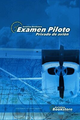 Examen piloto privado de avión