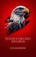 The History of Stokes County, North Carolina
