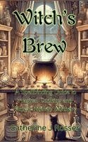 Catherine J Rosser - Witch's Brew, Häftad. Tillgänglighet: Lägg i varukorg