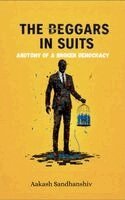 Aakash Sandhanshiv - beggars in suits, Häftad