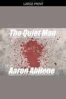 Aaron Abilene - Quiet Man, Häftad