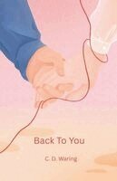 C D Waring - Back To You, Häftad