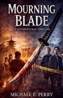 Michael E Perry - Mourning Blade, Häftad