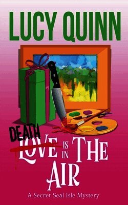 Lucy Quinn - Death is in the Air, Häftad