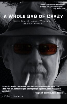 A Whole Bag of Crazy