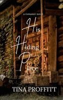 Tina Proffitt - His Hiding Place, Häftad