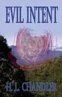 H L Chandler - Evil Intent, Häftad. Tillgänglighet: Lägg i varukorg