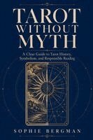Sophie Bergman - Tarot Without Myth, Häftad