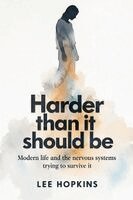 Lee Hopkins - Harder Than It Should Be, Häftad