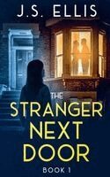 J S Ellis - Stranger Next Door, Häftad