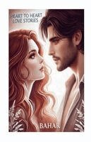 Heart To Heart Love Stories