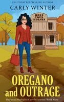 Oregano and Outrage