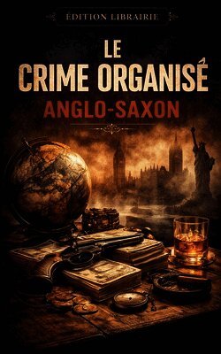 Crime organisé anglo-saxon