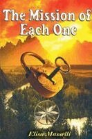 The Mission of Each One