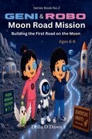 Della D Dawn - Geni & Robo Moon Road Mission, Häftad