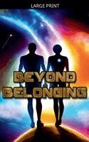 Beyond Belonging