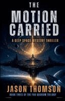 Jason Thomson - Motion Carried, Häftad