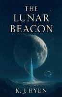 K J Hyun Night - Lunar Beacon, Häftad