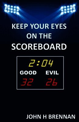 Keep Your Eyes On The Scoreboard