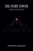 Steven Infanti - Ivory Tower, Häftad