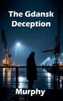 Murphy - Gdańsk Deception, Häftad