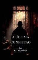 A Ultima Confissao