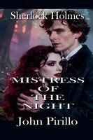 Sherlock Holmes, Mistress of the Night