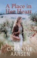 Carolyne Aarsen - Place in Her Heart, Häftad