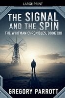 Signal and the Spin