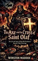 Winston Maddox - Axe and the Cross of Saint Olaf, Häftad. Tillgänglighet: Lägg i varukorg