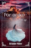 Por orden del rey