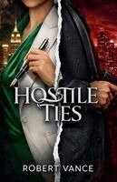 Robert Vance - Hostile Ties, Häftad