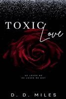 D D Miles - Toxic Love, Häftad