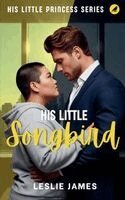 Leslie James - His Little Songbird, Häftad
