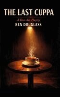 Ben Douglass - Last Cuppa, Häftad