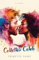 Trinette Faint, Kara Storti - Collette's Caleb, Häftad