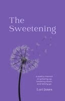 Lori Jones - Sweetening, Häftad