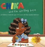 Ruth Obiarinze - Chika & the Spelling Bee, Inbunden
