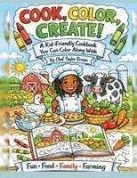Taylor Brown - Cook, Color, Create!, Häftad